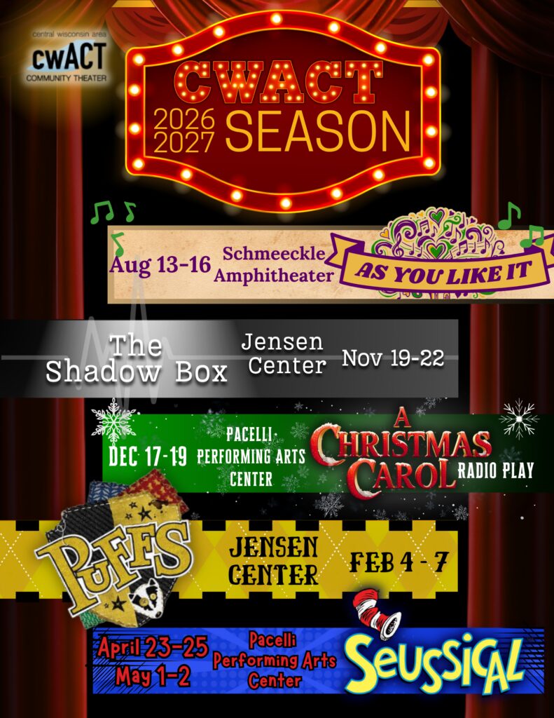 The 2026-2027 cwACT theatrical season. As You Like It, Seussical, A Christmas Carol, Puffs, and The Shadowbox